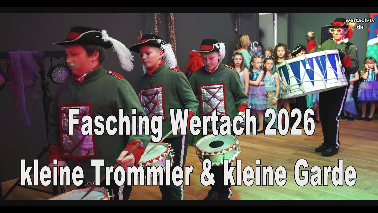 Fasching Wertach 2026  kleine Trommler & kleine Garde einlage