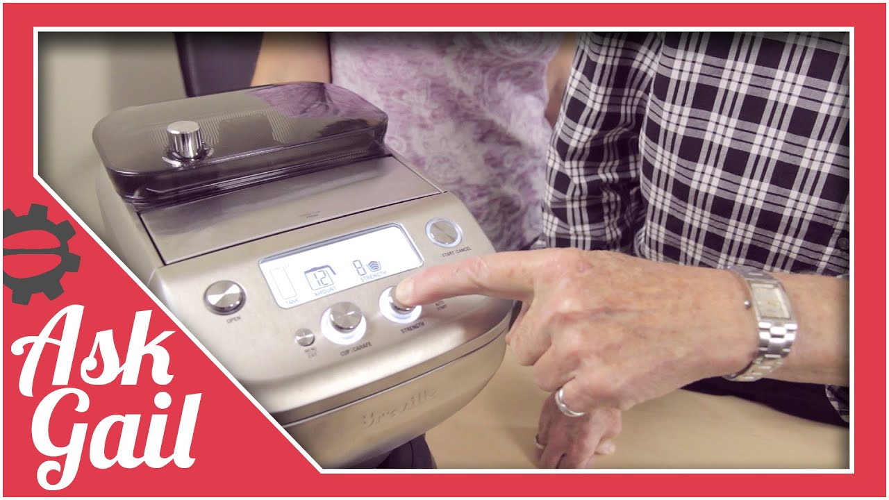 Ask Gail: Descaling The Breville Grind Control