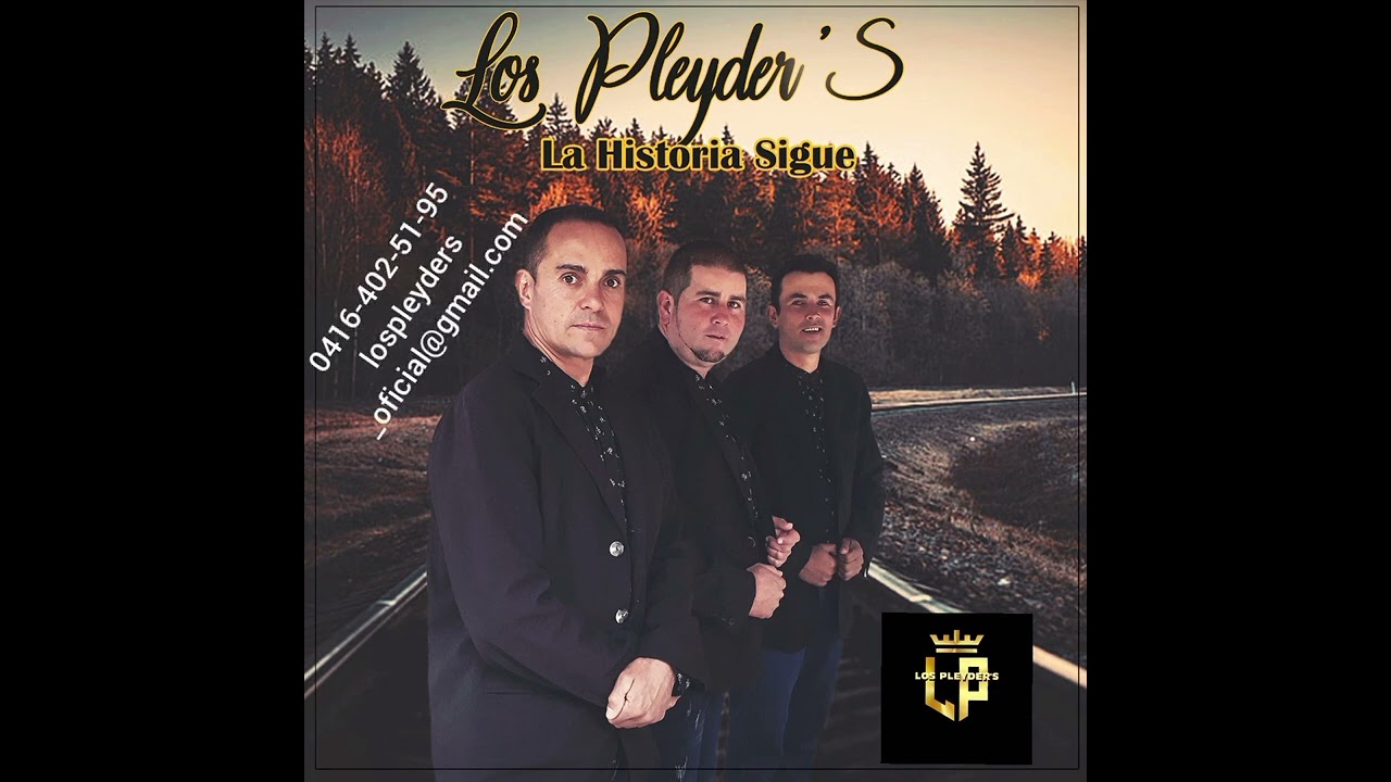 Temas 💯% originales en letra arreglos y música de Los Pleyder's Parte # 1