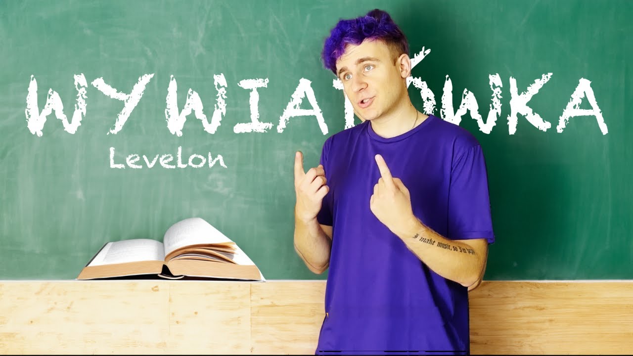 LEVELON - Wywiadówka (Oficjalny Teledysk)