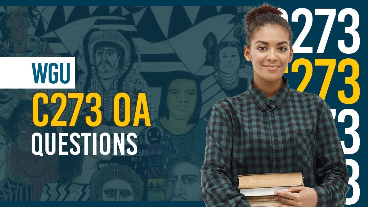WGU C273 OA – Вопросы и ответы, которые необходимо знать для успешной сдачи экзамена