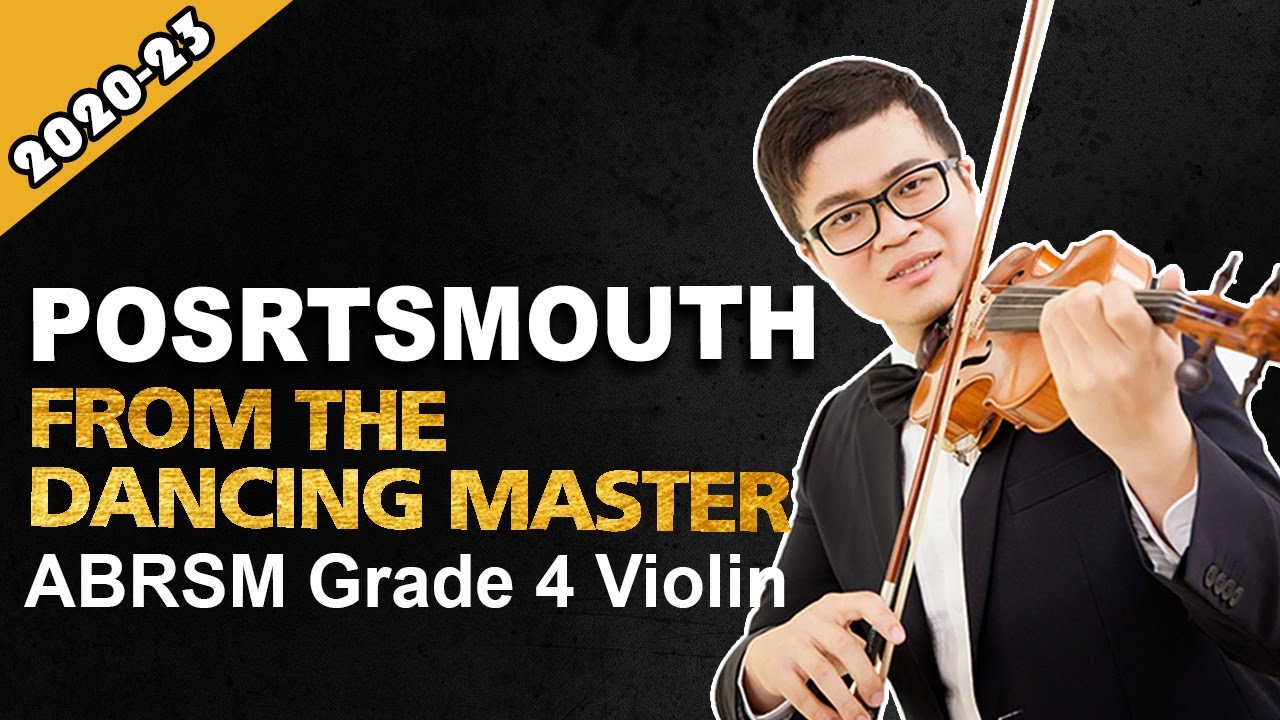 Portsmouth: from The Dancing Master -  Grade 4 A1 ABRSM Violin Exam (2020 - 2023)