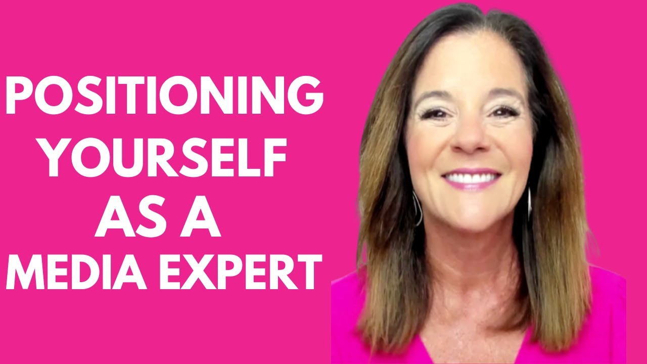 Positioning Yourself as a Media Expert