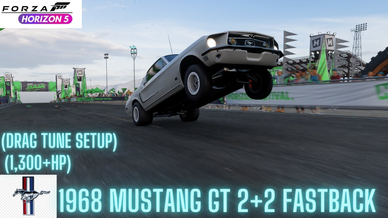 FORZA HORIZON 5 - 1968 MUSTANG GT 2+2 FASTBACK (DRAG TUNE SETUP) (1,000+HP) (240+MPH)