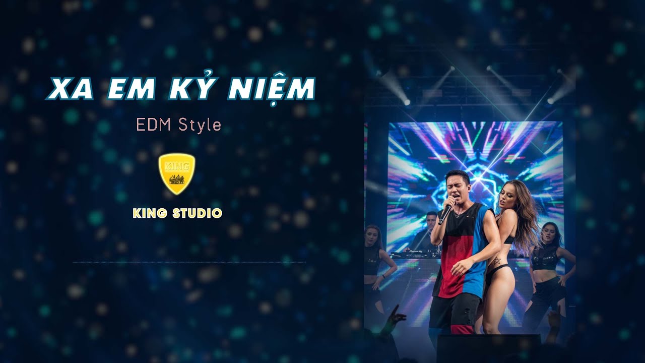XA EM KỶ NIỆM - KARAOKE - BEAT TONE NAM - EDM STYLE 2 - KING STUDIO