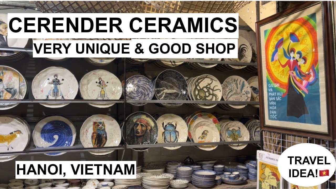 VERY UNIQUE & GOOD SOUVENIR SHOP CERENDER CERAMICS BY JORK PAP | HAPPY PLACE HANOI VIETNAM