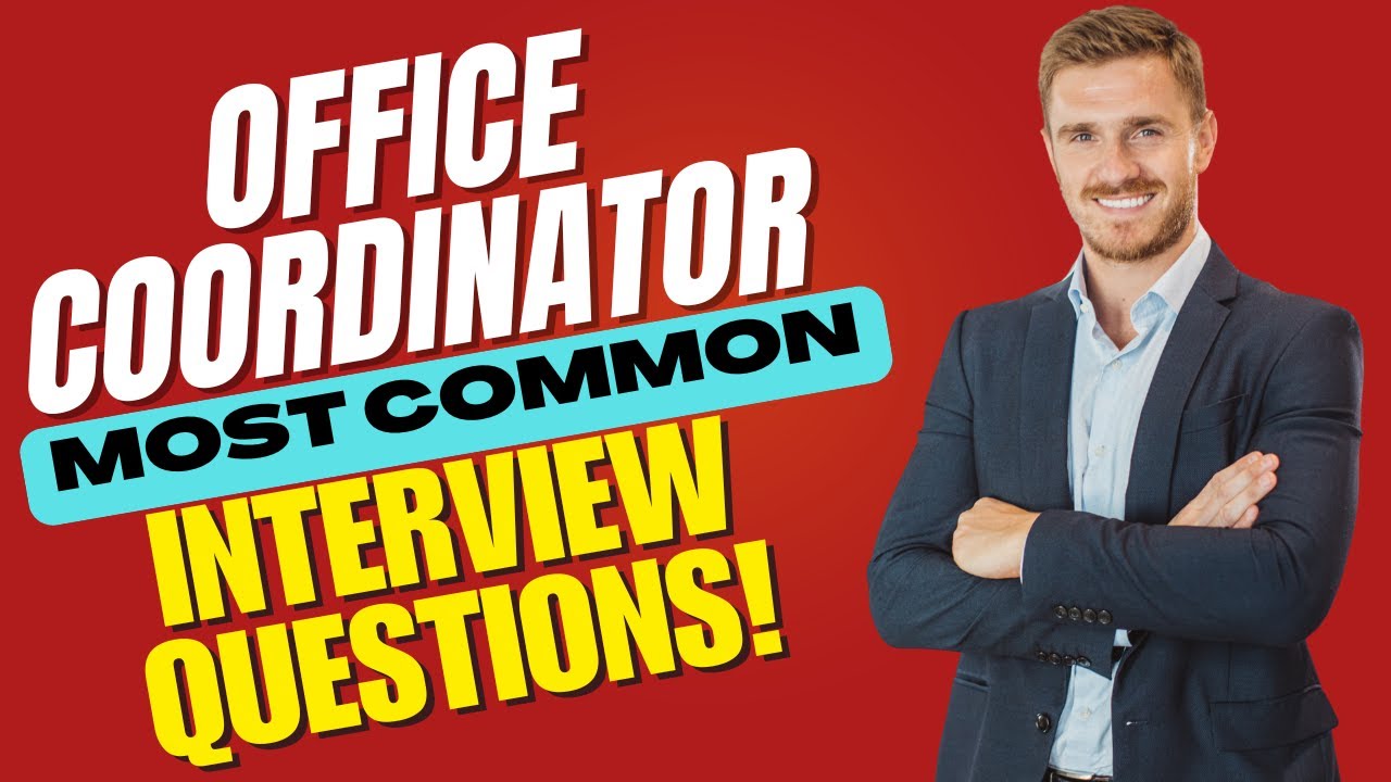 Office Coordinator Interview Questions and Answers | How to Pass the Interview
