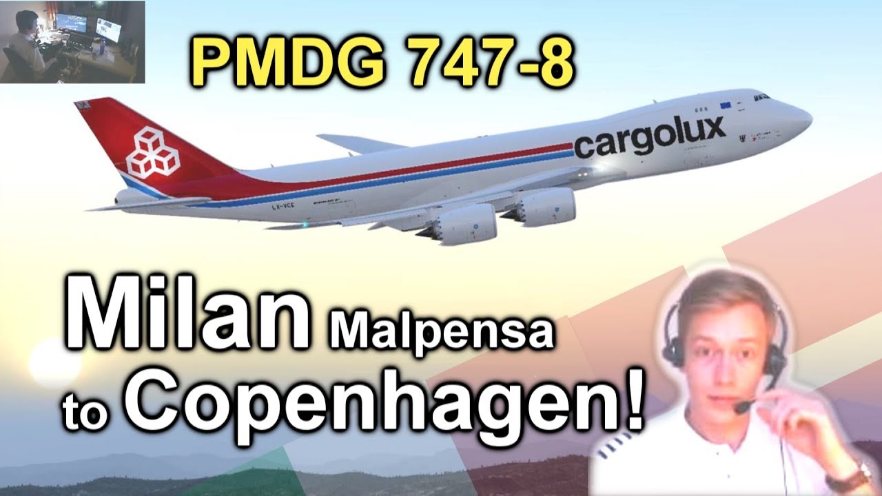 ✈️👨&zwj;✈️ My FIRST PMDG Boeing 747-8 Flight on VATSIM! Milan Malpensa to Copenhagen! [P3D V4.3]
