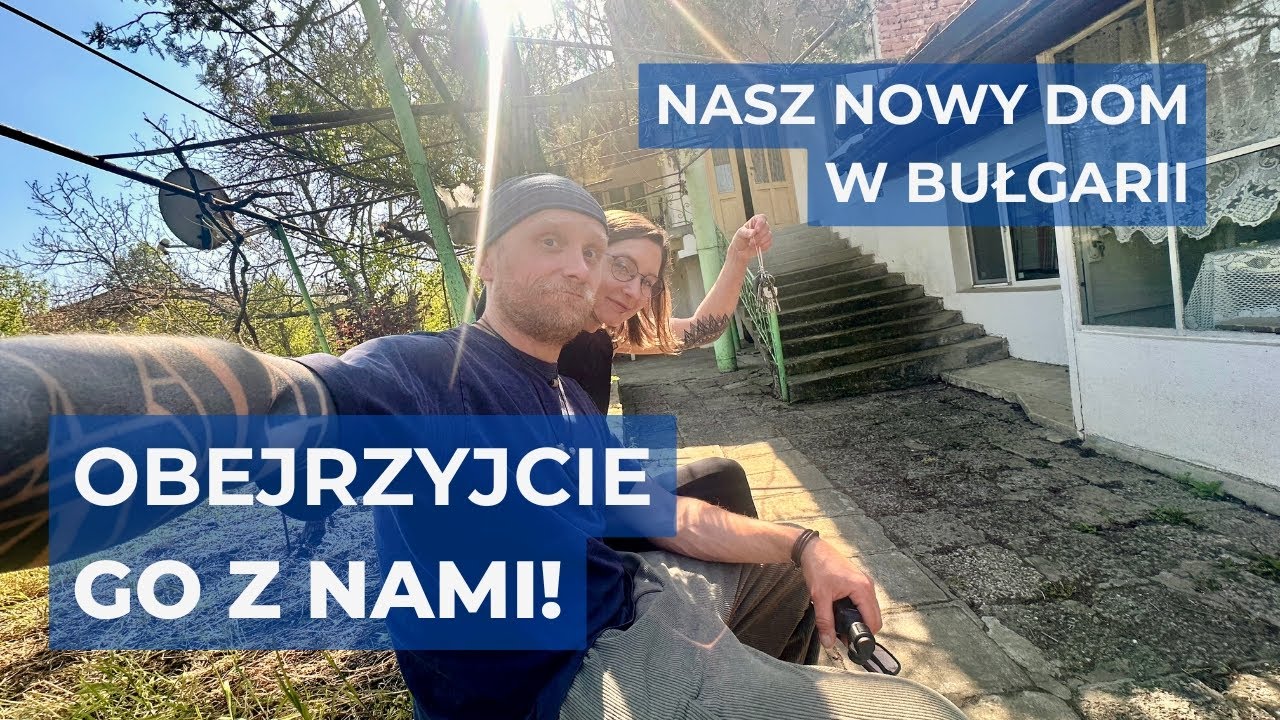 Kupiliśmy dom w bułgarskiej wsi! Nasze miejsce do życia w Bułgarii – typowa wiejska nieruchomość.