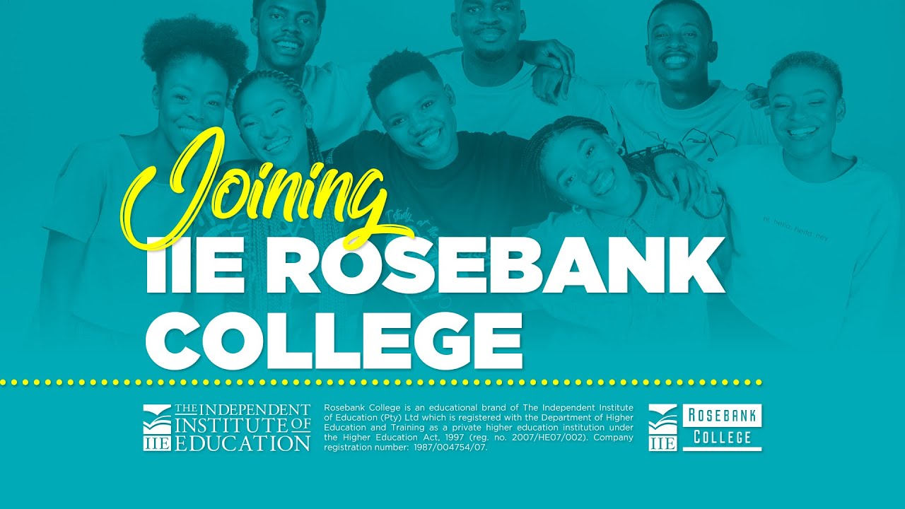 Join IIE Rosebank College | 2023 Registration Process