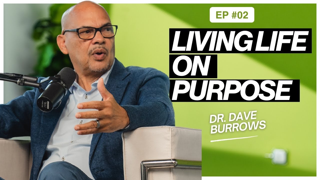 How to Transform Your Life | Dr. Dave Burrows | Finding Harmony Podcast
