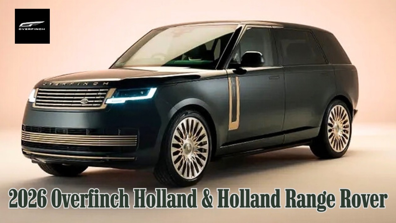 Range Rover 2026 от Overfinch Holland & Holland: Шедевр в максимальной комплектации стоимостью бо...
