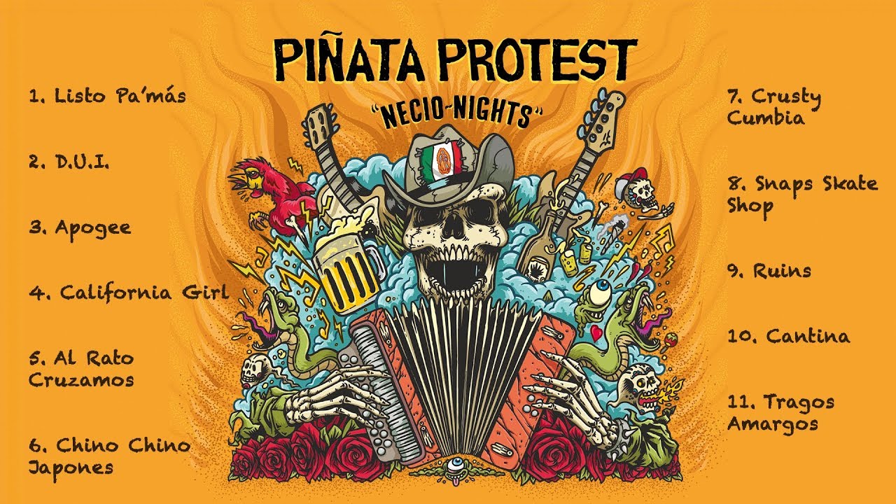 Piñata Protest - Necio Nights (Full Album)