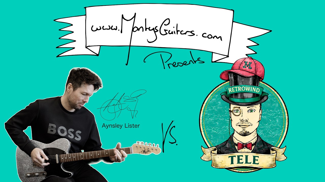 Monty’s Retro Wind Tele Pickups Demo with Aynsley Lister
