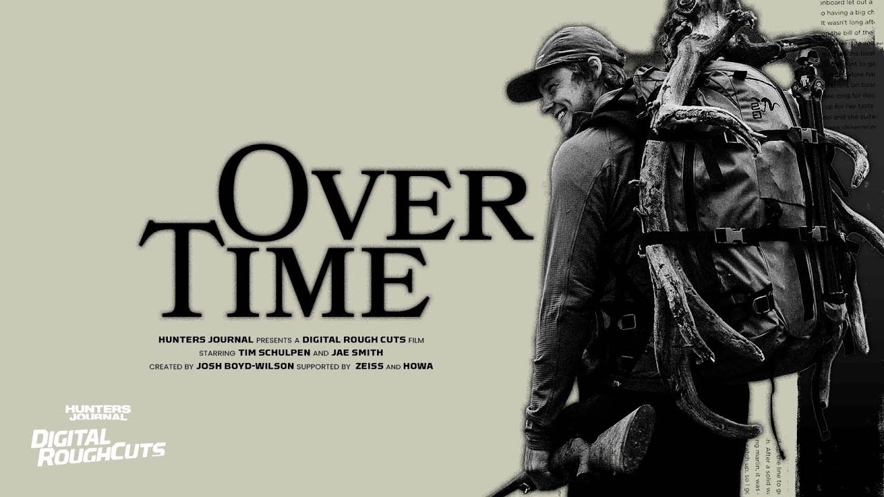 OverTime — A Hunters Journal Digital RoughCut