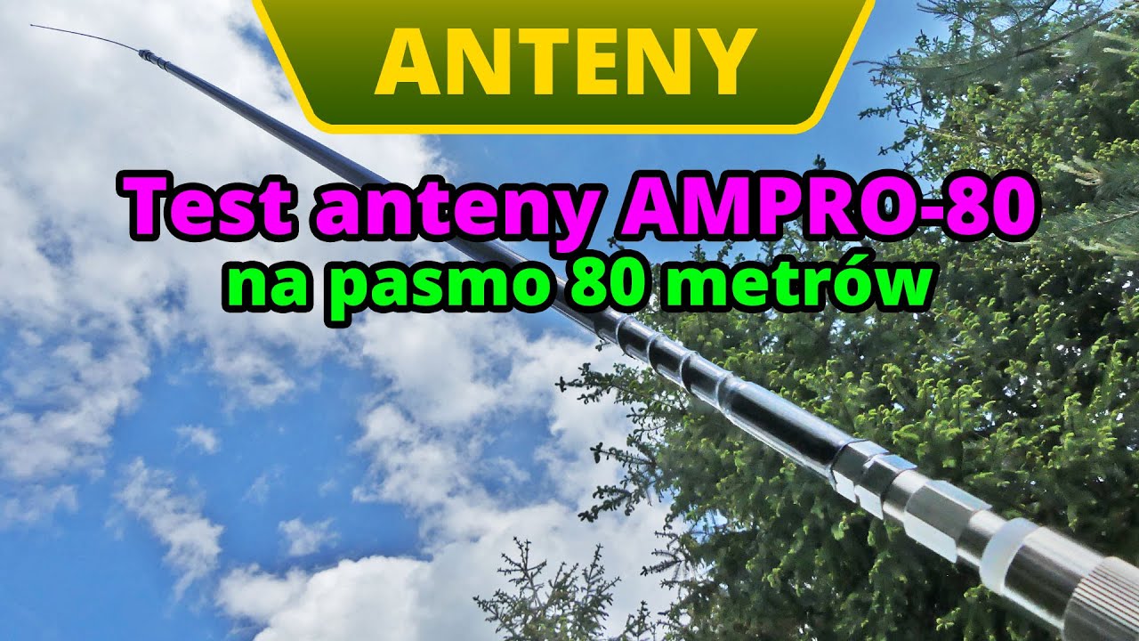 Test anteny samochodowej Ampro-80 na pasmo 80 metrów