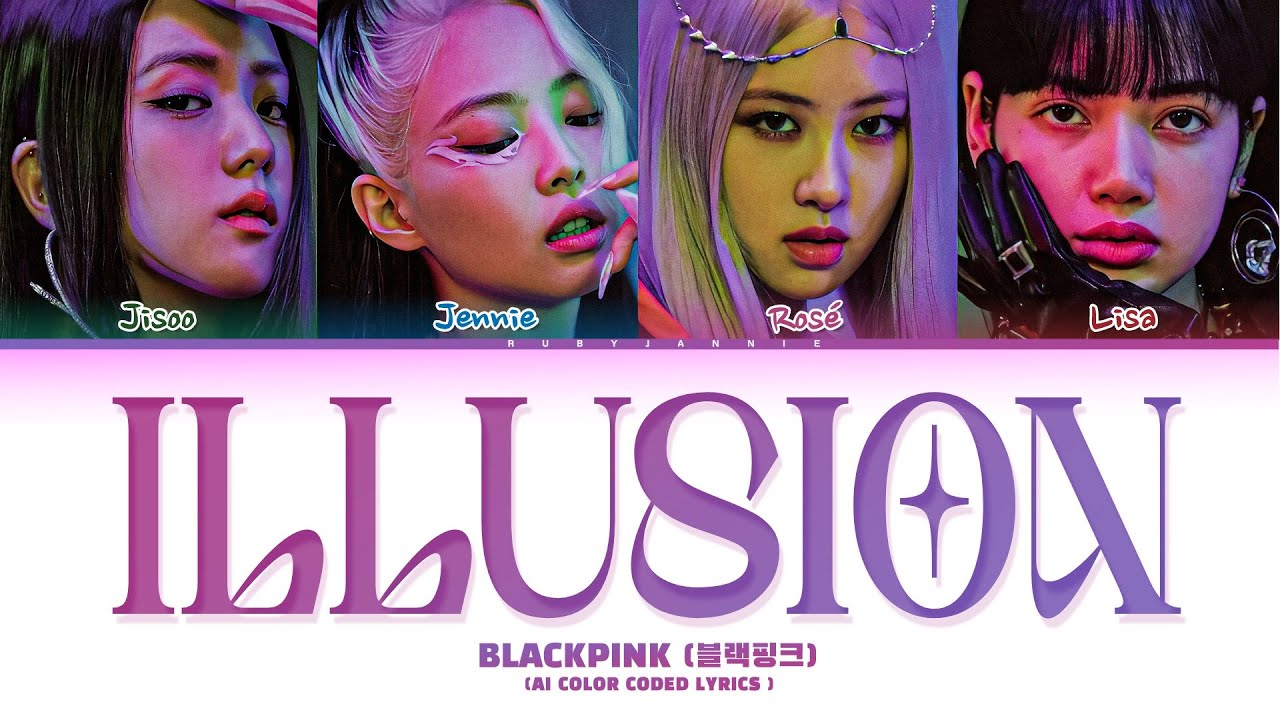 [AI COVER] BLACKPINK "ILLUSION"(Color Coded Lyrics)
