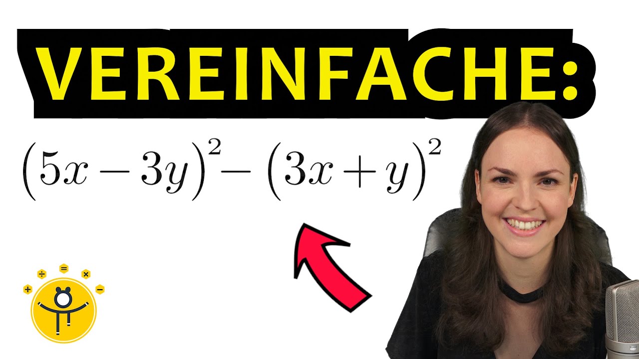 Binomische Formeln anwenden – Terme vereinfachen