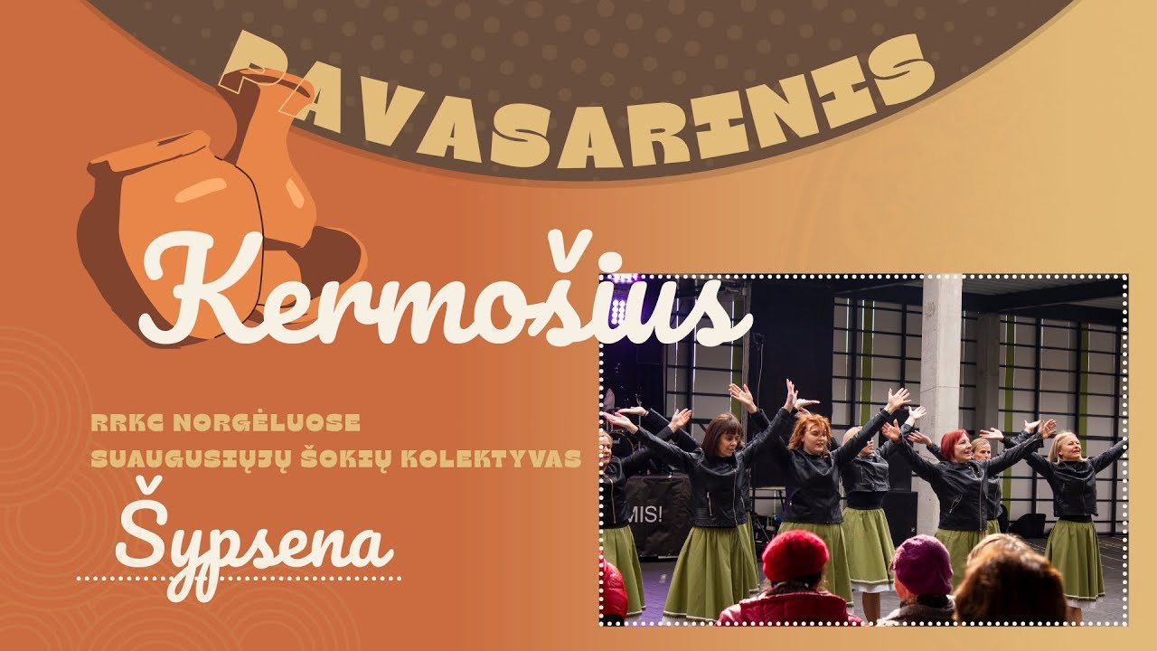Pavasarinis kermošius | Šypsena | kolektyvo pasirodymai