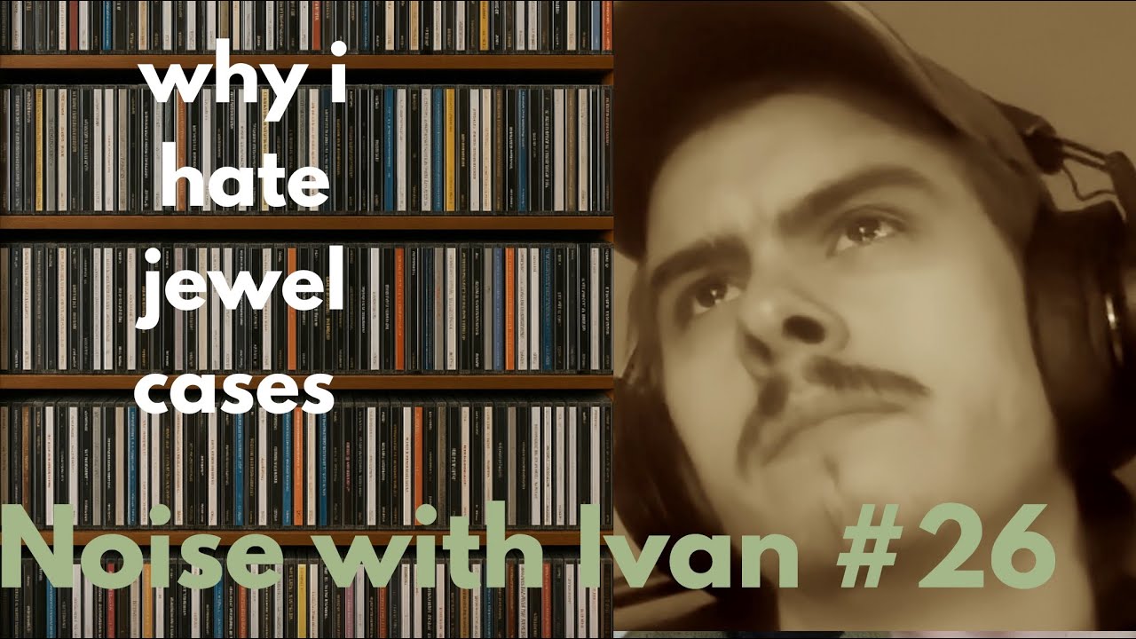 My Hatred for Jewel Cases & Reality for Micro labels | Noise with Ivan #26