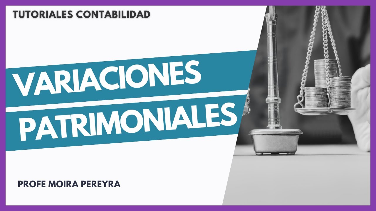 💸 Variaciones Patrimoniales: Permutativas vs Modificativas 🧠 | Explicación Fácil con Ejemplos