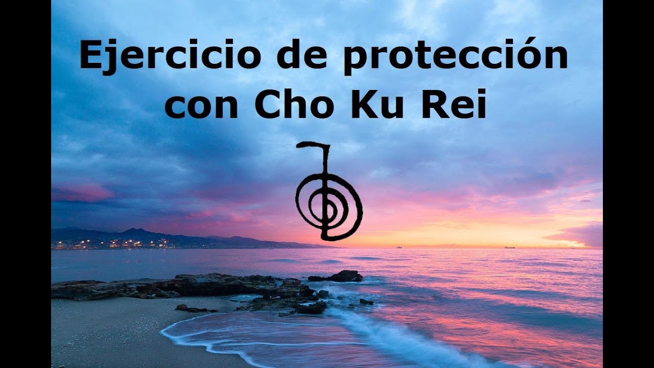 Meditación Cho Ku Rei, Reikiterapias, Esther Ponce