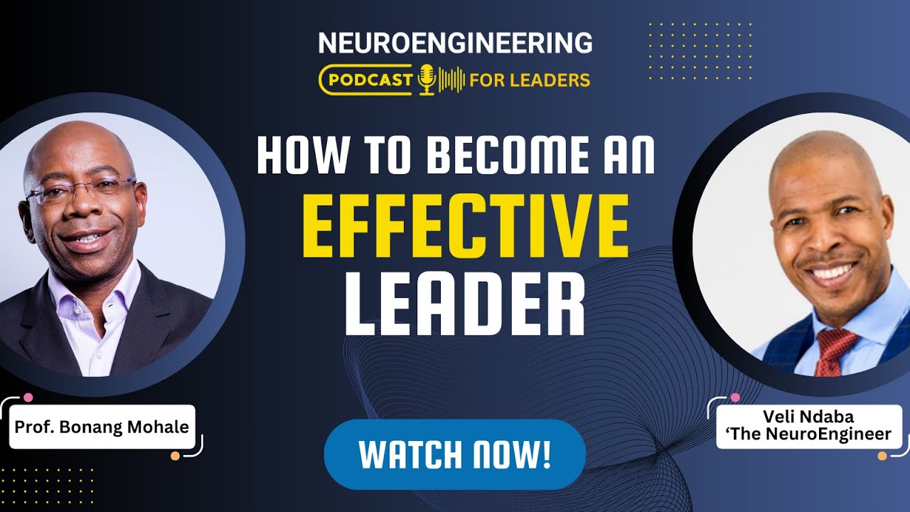How to Become an Effective Leader in 2025 | Prof. Bonang Mohale