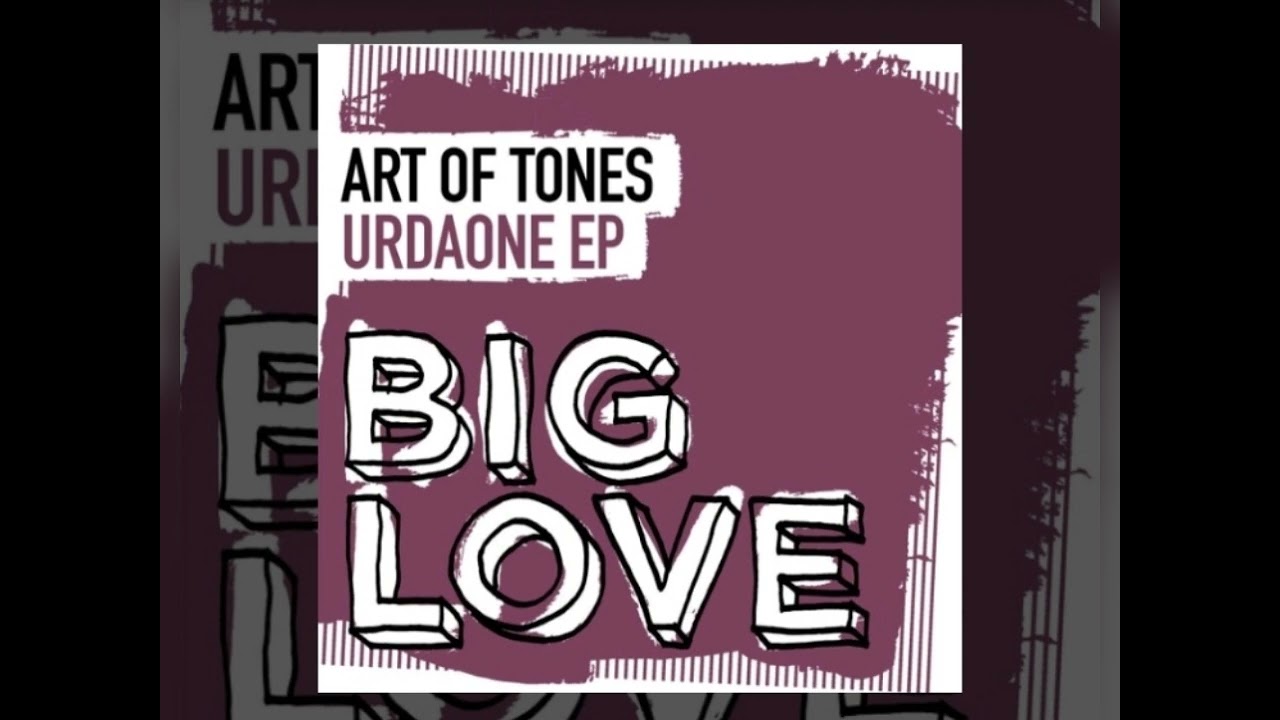 Art Of Tones ☆Affair☆ Extended Mix. Urdaone EP, Big Love 2026