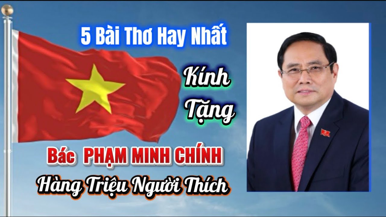 5 Bài Thơ Hay Ý Nghĩa Kính Tặng Bác || PHẠM MINH CHÍNH || Hàng Triệu Người Thích Nghe 