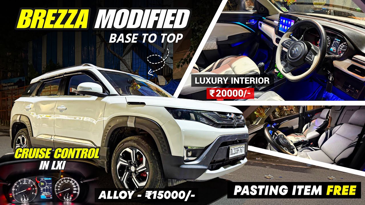 2025 BREZZA LXI MODIFICATION WITH PRICE✅BREZZA BASE TO TOP MODIFIED WITH GENUINE PARTS✅BREZZA LXI