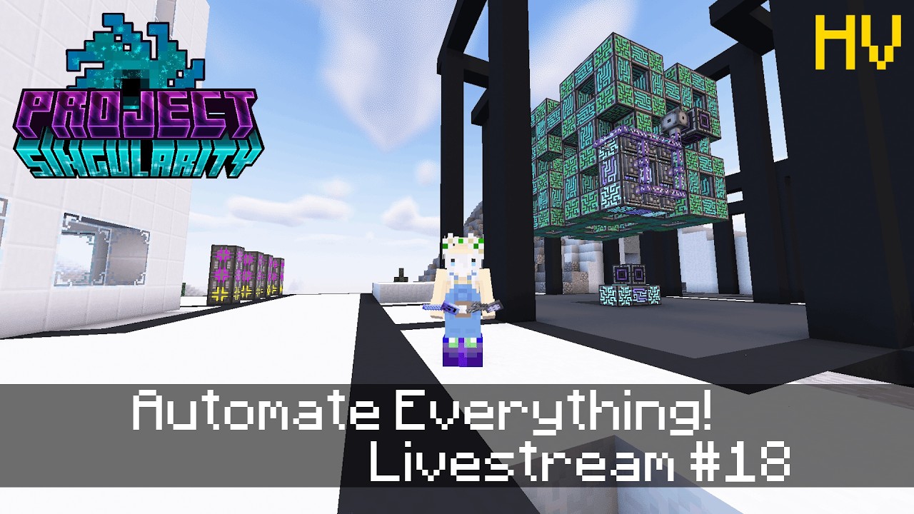 Project Singularity Livestream 18 : Automate Everything!