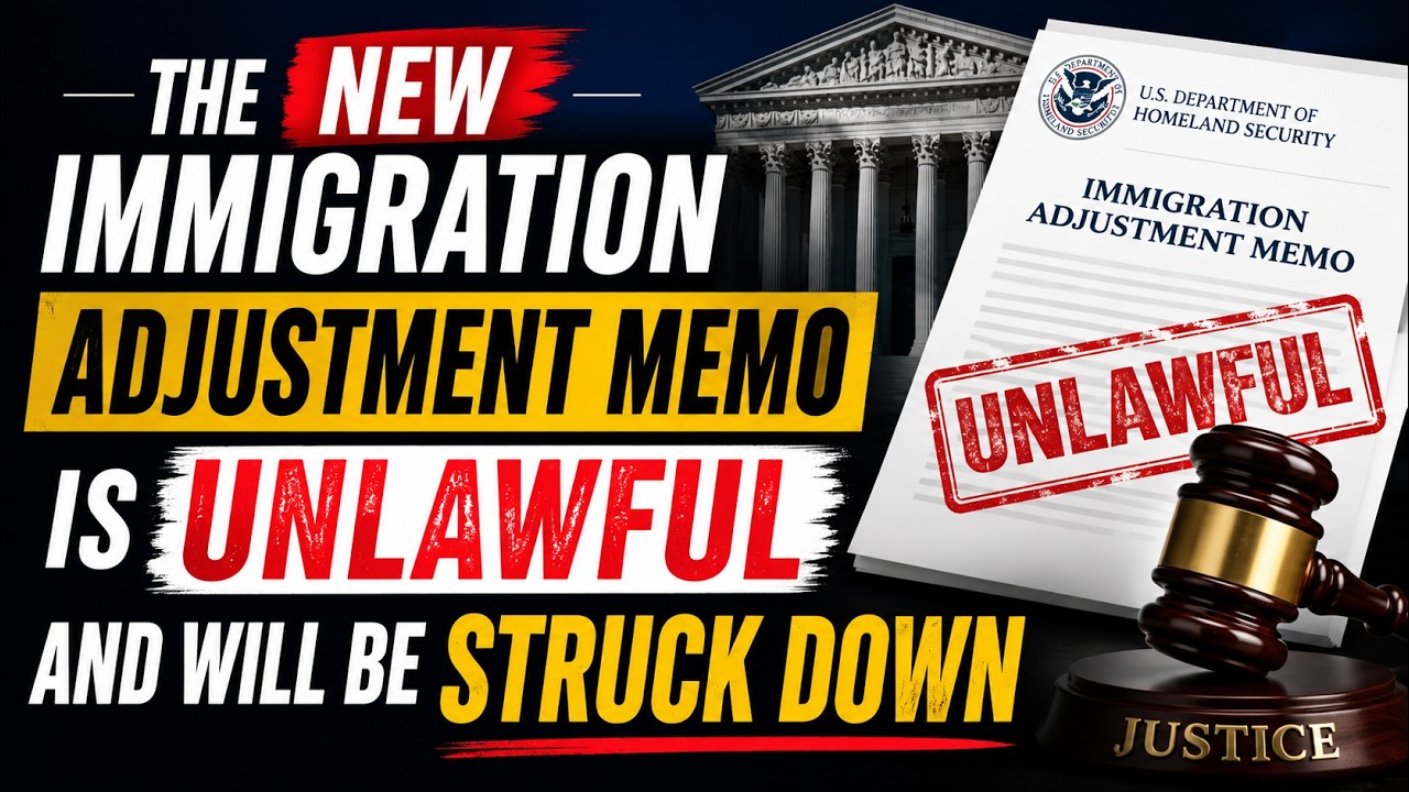 The New Immigration Adjustment Memo is Unlawful and Will be Struck Down