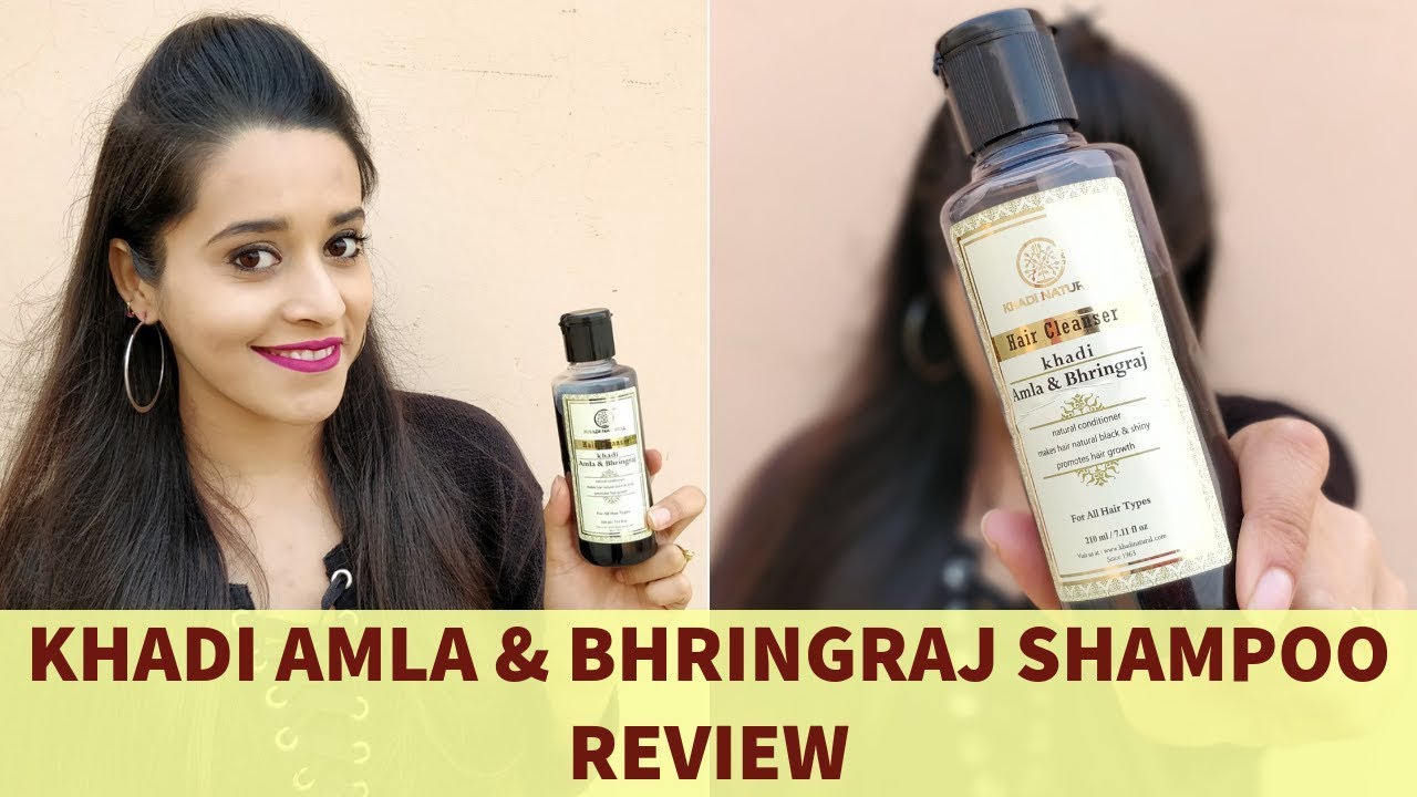 KHADI NATURAL AMLA & BHRINGRAJ SHAMPOO REVIEW | Just another girl