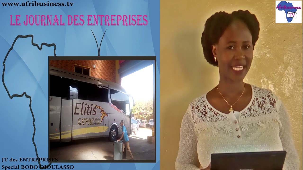 AFRIBUSINESS TV / JOURNAL DES ENTREPRISES SPECIAL BOBO DIOULASSO