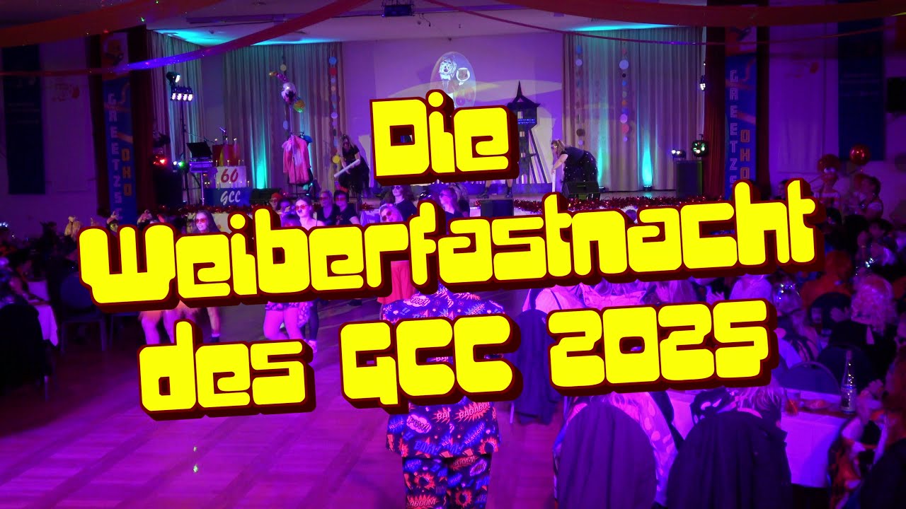 Die Weiberfastnacht des GCC 2025 in 2 Minuten