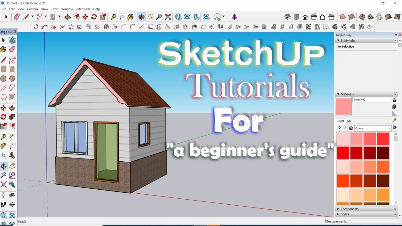 SketchUp Tutorials For a Beginner's Guide
