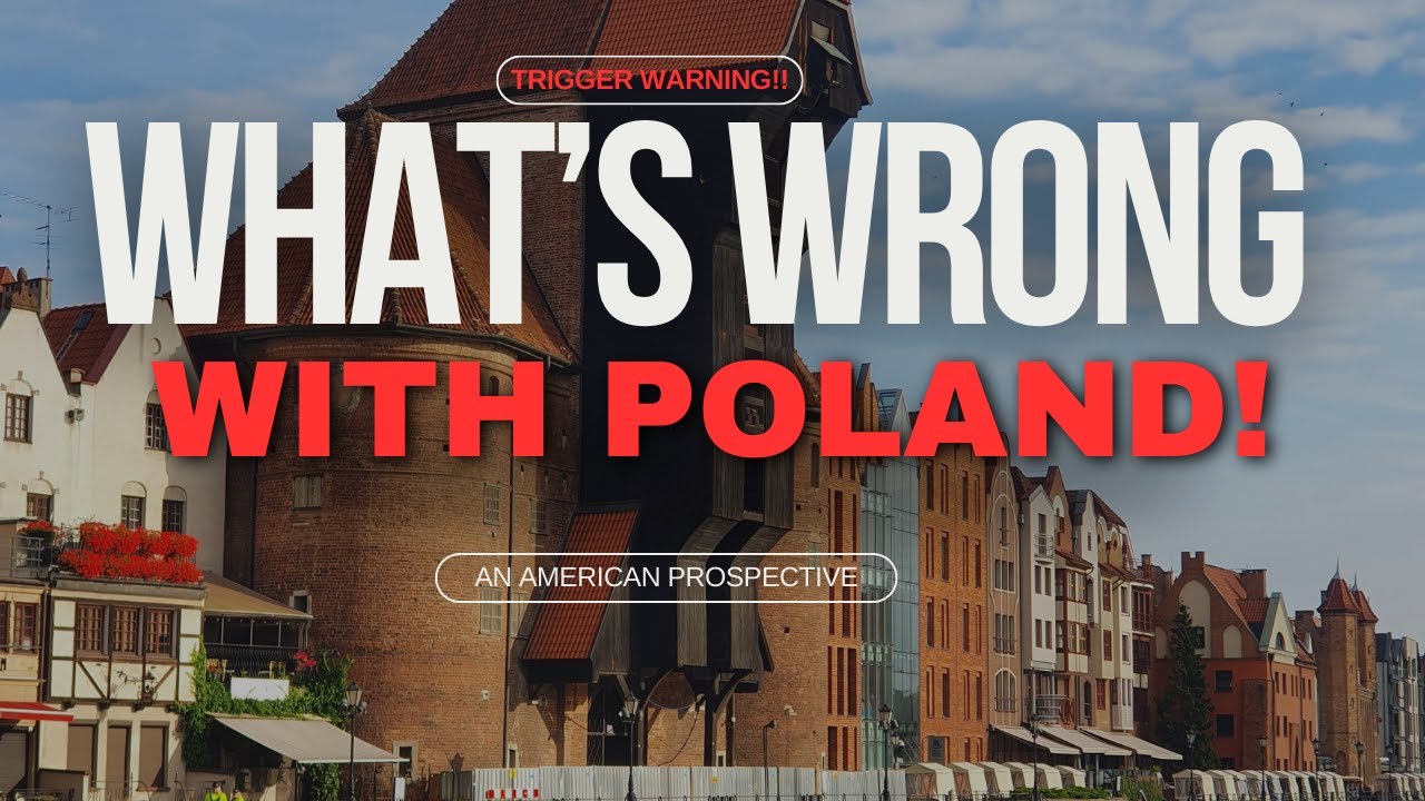 WHATS WRONG WITH POLAND!