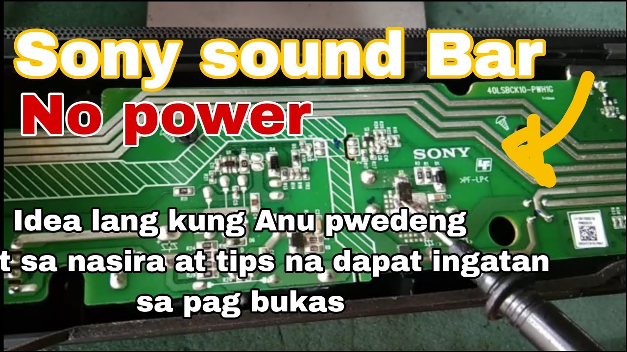 Sony sound bar no power repair done