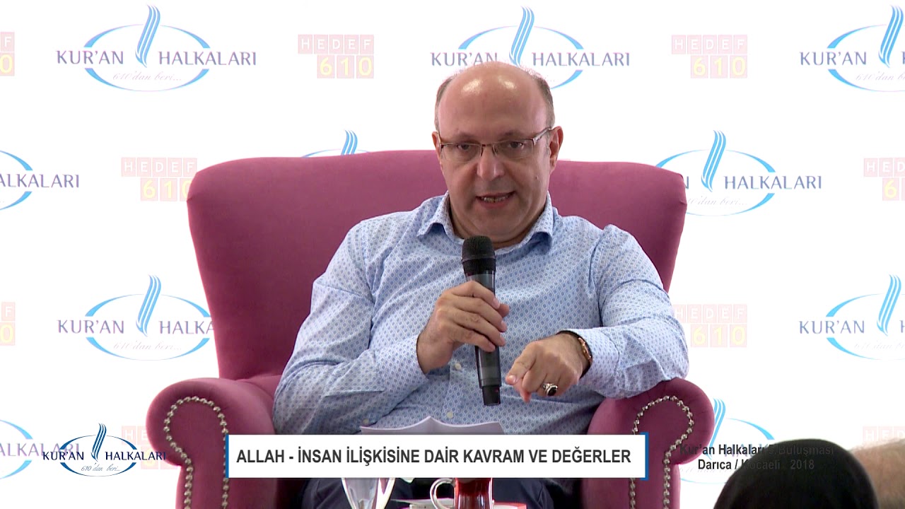 KUR'AN HALKALARI 5. BULUŞMASI - MEHMET EVKURAN - ALLAH İNSAN İLİŞKİSİNE DAİR KAVRAM VE DEĞERLER