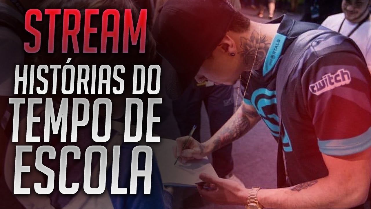 HISTÓRIAS DO TEMPO DE ESCOLA - STREAM #7