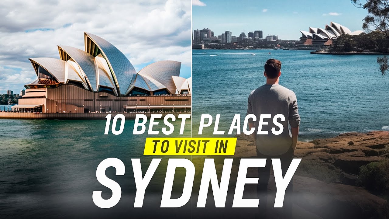 10 Places to Visit in Sydney - Discover Australia's Vibrant Gems | Destination Dreamers