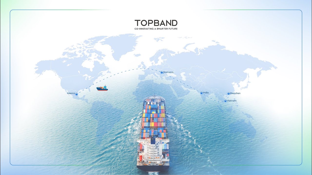 Topband Global Manufacturing Bases