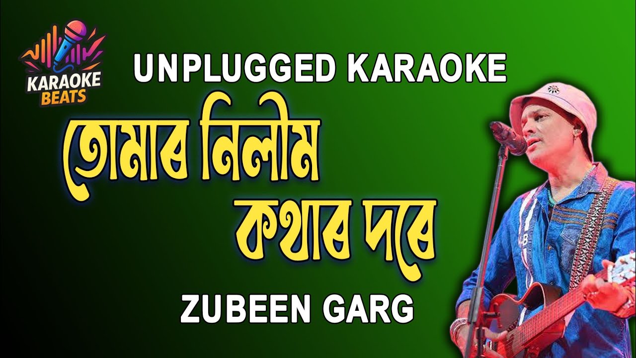 Tumar Nilim Kothar Dore – Unplugged Karaoke | Roi Roi Binale | Zubeen Garg | Karaoke Beats