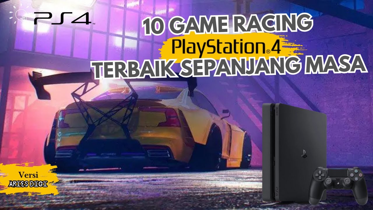 5 GAME RACING TERBAIK PS4! Dari Simulator Realistis Sampai Chaos yang Seru Abis!