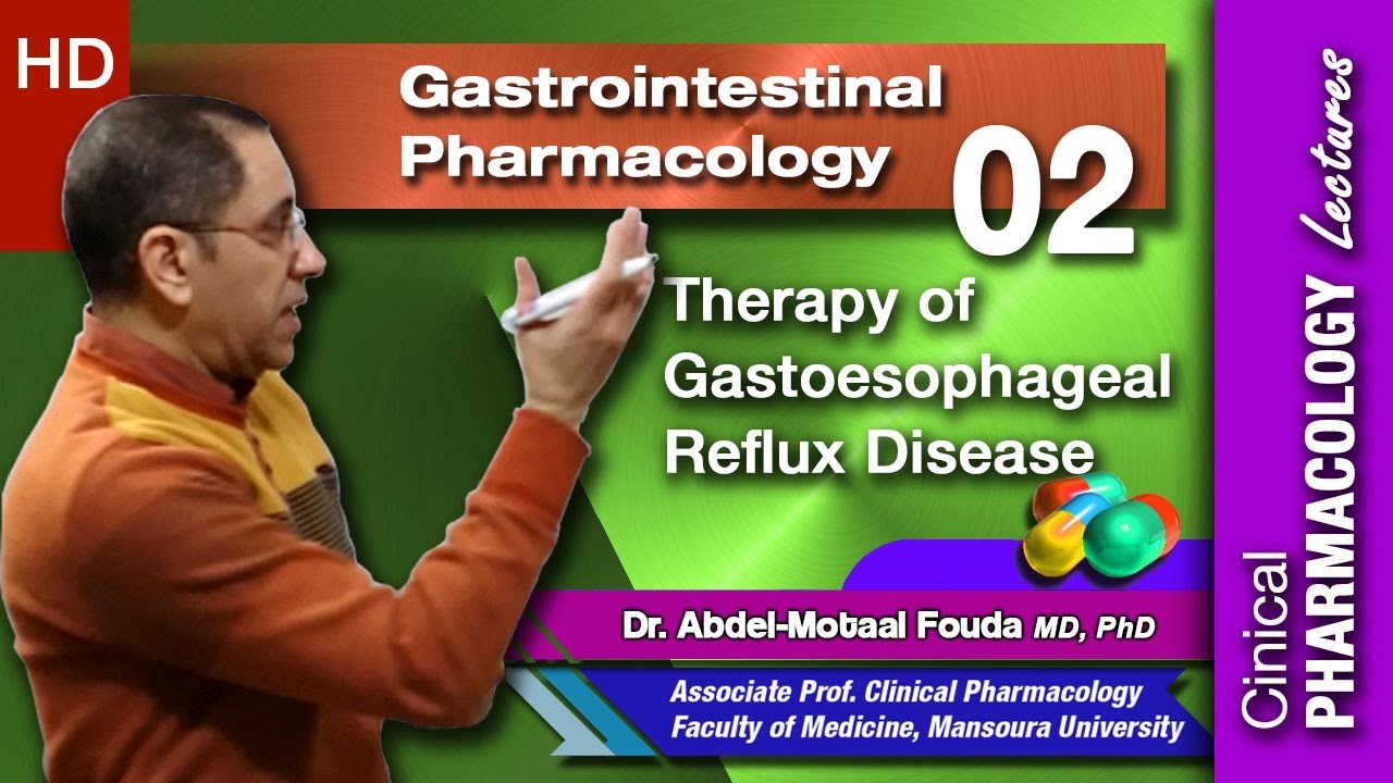 GIT Pharmacology (Ar) -02 - Therapy of gastroesophageal reflux disease (GERD)