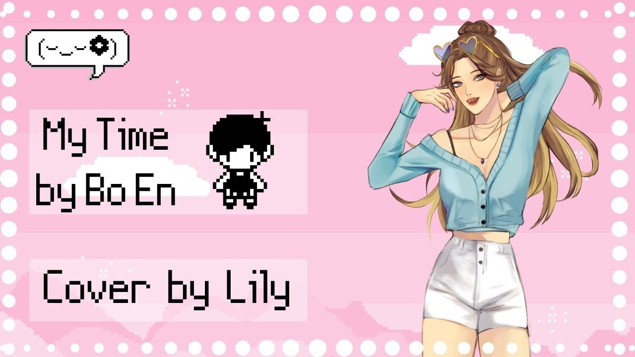 【OMORI】Bo En- My Time【COVER by Lily】