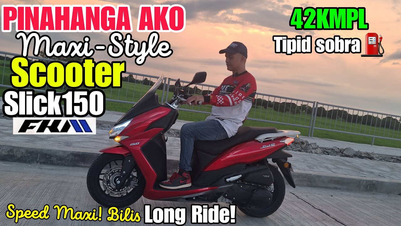 Wow Pinahanga ako ni FKM SLICK 150 MAXI STYLE - Feedback Actual Unit Test Ride -Long Rides, Price