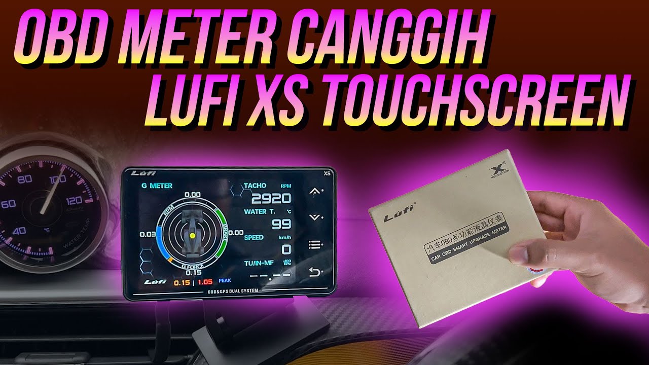 LUFI XS Touchscreen OBD Meter | Ada Function Baru!