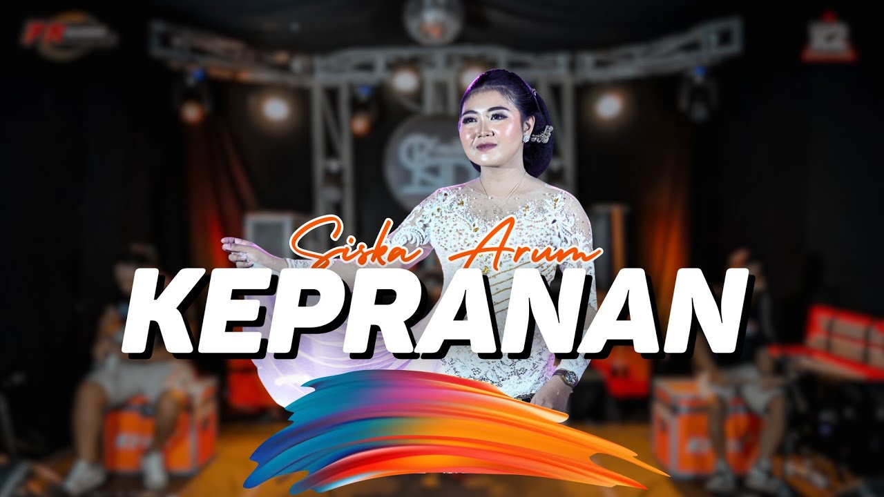 Kepranan - Siska Arum || Jroning Batin Tuwuh Roso Tresno || Cksnd Music Live