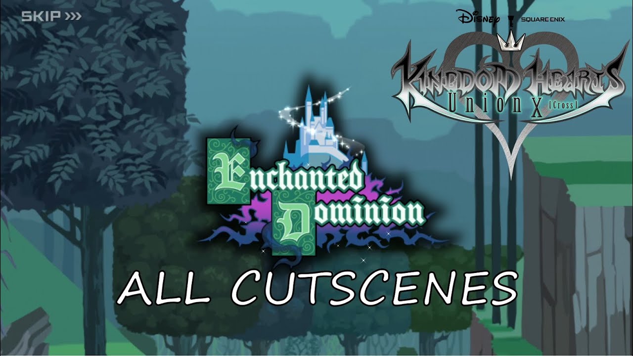 Enchanted Dominion ALL CUTSCENES [1080p] | Kingdom Hearts Union X [Cross]